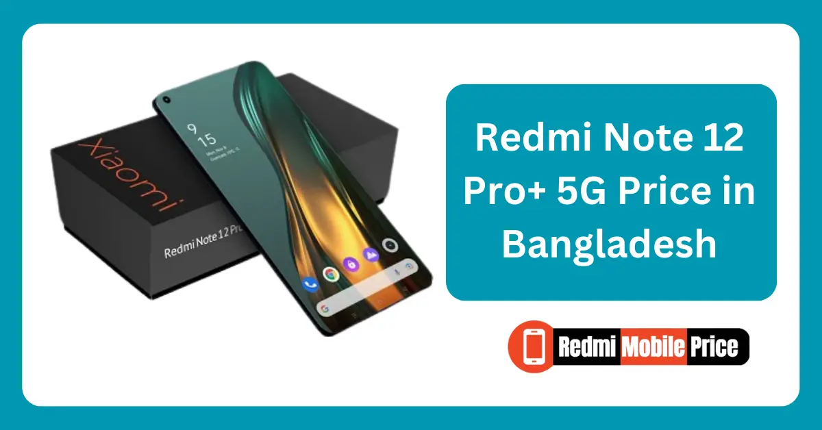 redmi-note12-pro+-5G-pice-in-bangladesh