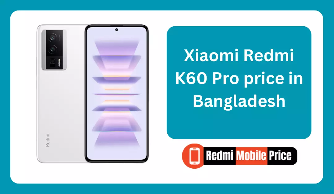 Xiaomi-Redmi-K60-Pro-price-in-Bangladesh