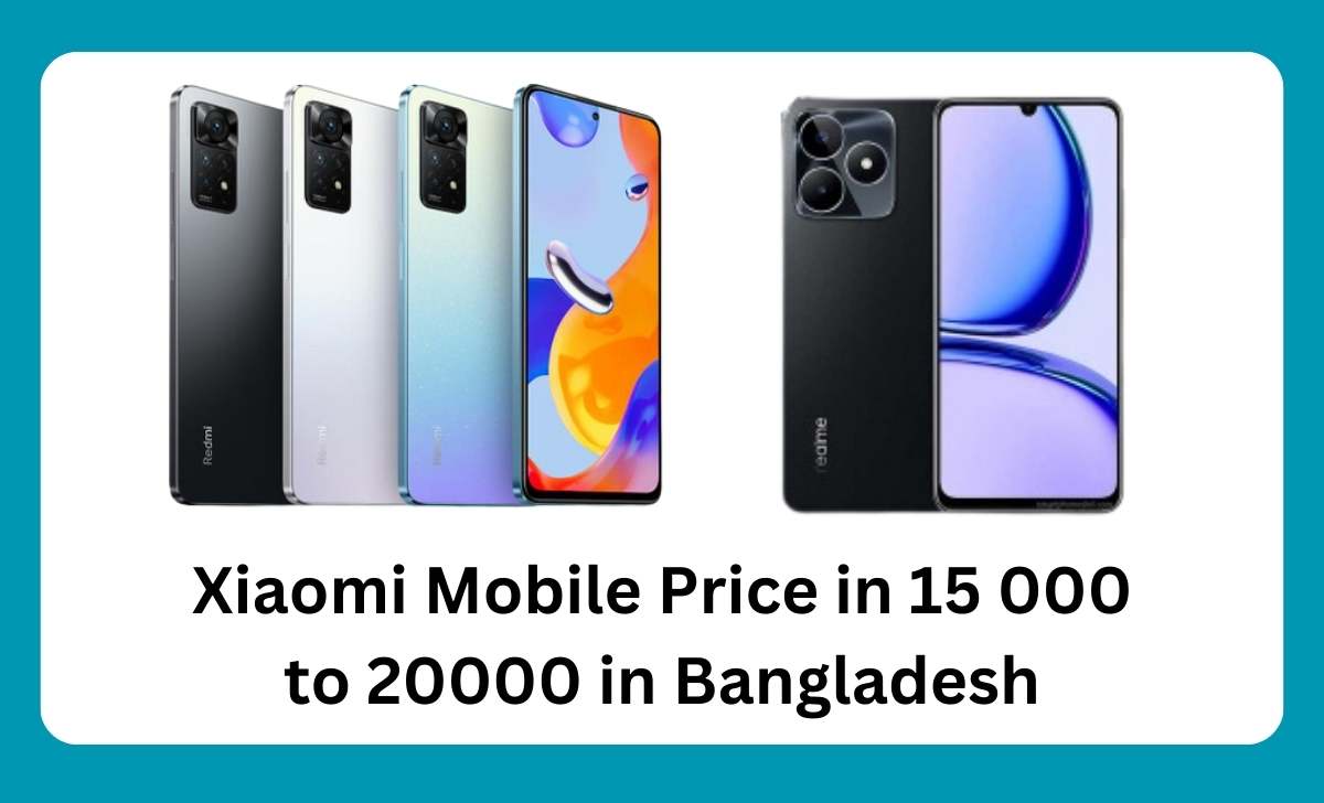 Xiaomi Mobile Price in 15 000 to 20000 in Bangladesh