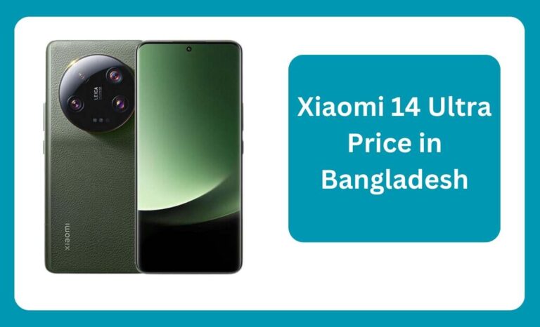Xiaomi 14 Ultra Price in Bangladesh 2023