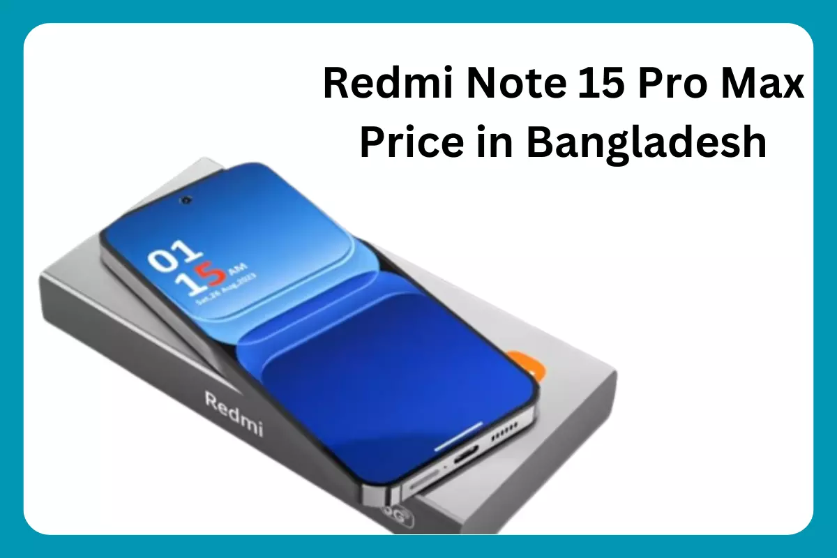 Redmi Note 15 Pro Max Price in Bangladesh