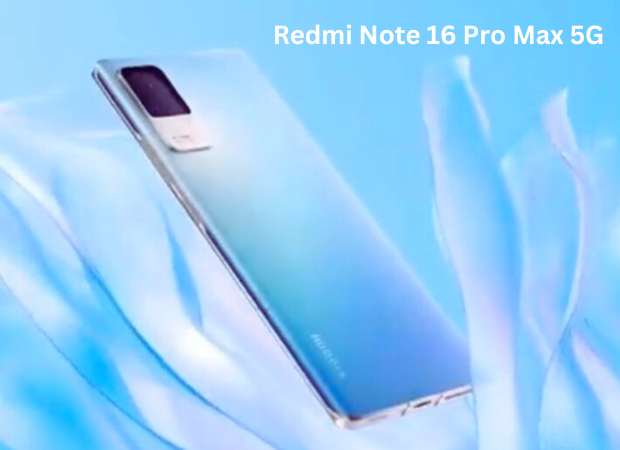 Redmi Note 16 Pro Max 5G Price [Specifications]