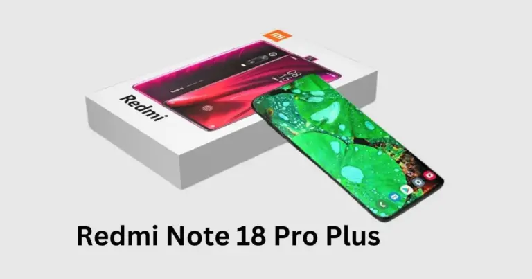 Xiaomi Redmi Note 18 Pro Plus
